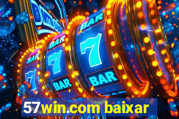 57win.com baixar